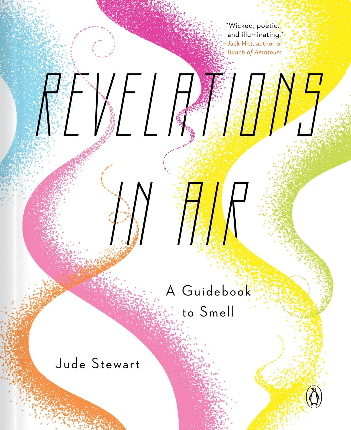 Cover: 9780143135999 | Revelations in Air | A Guidebook to Smell | Jude Stewart | Buch | 2021