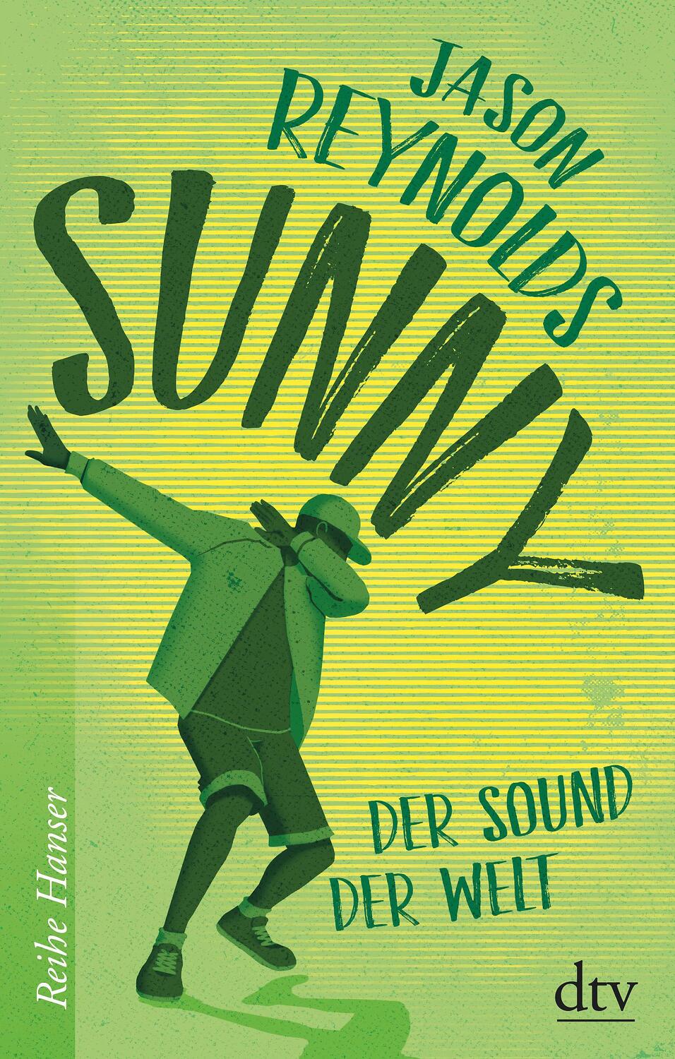 Cover: 9783423640466 | Sunny | Der Sound der Welt | Jason Reynolds | Buch | Lauf-Reihe | 2019