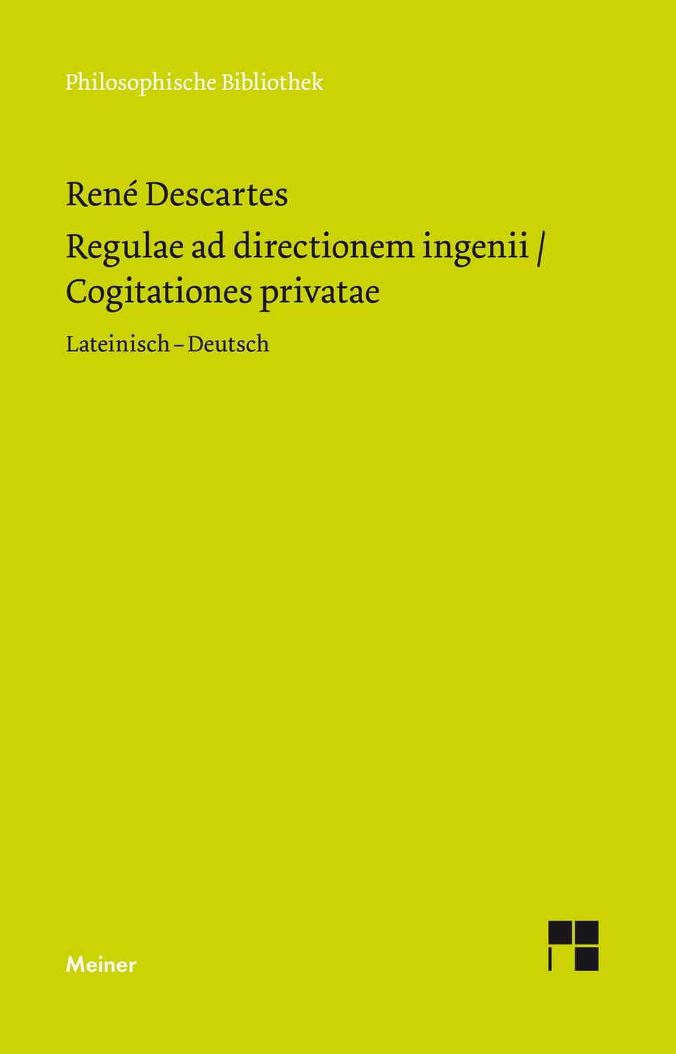 Cover: 9783787335671 | Regulae ad directionem ingenii / Cogitationes privatae | Descartes