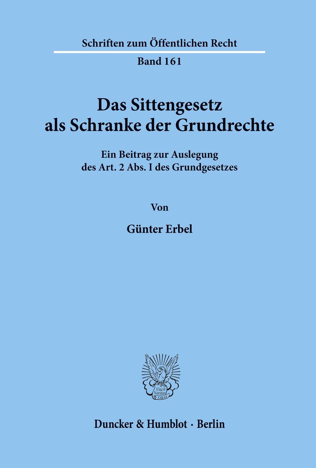 Cover: 9783428024612 | Das Sittengesetz als Schranke der Grundrechte. | Günter Erbel | Buch