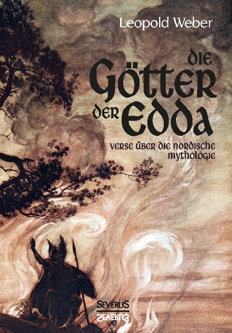 Cover: 9783958016279 | Die Götter der Edda | Verse über die Nordische Mythologie | Weber