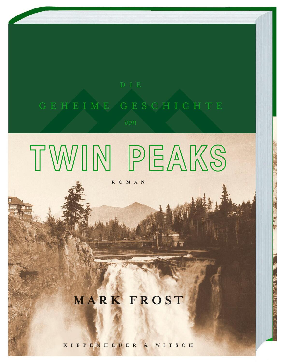 Cover: 9783462048155 | Die geheime Geschichte von Twin Peaks (Limitierte Auflage) | Frost