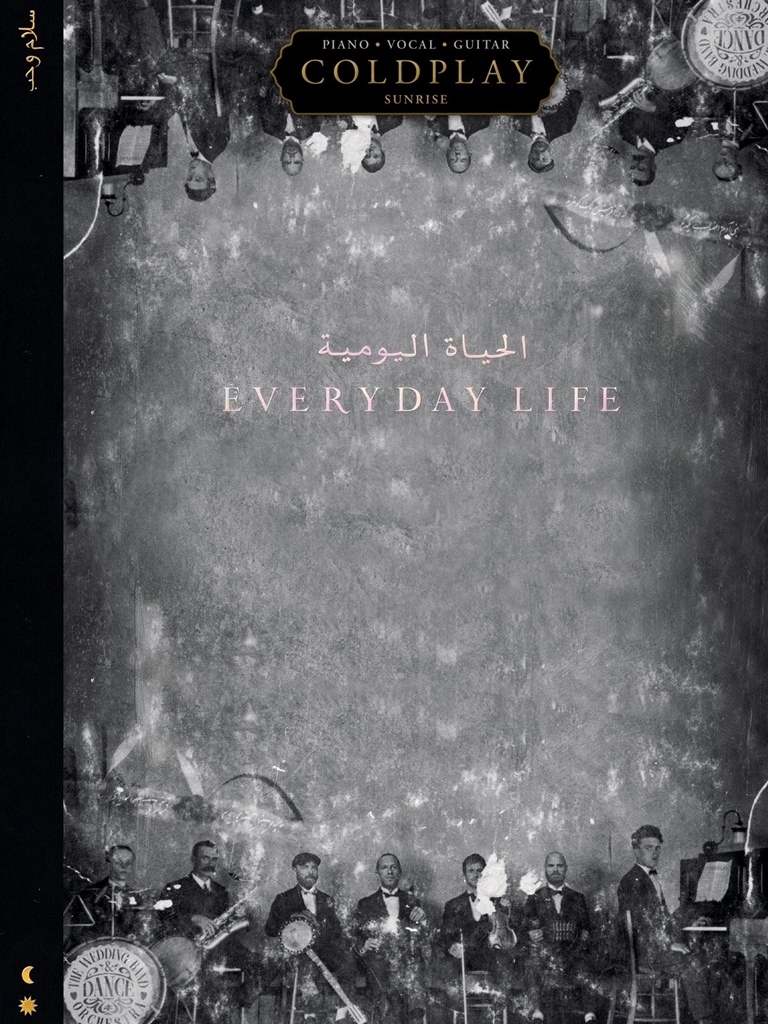 Cover: 840126900118 | Coldplay: Everyday Life | Piano-Vocal-Guitar Artist Songbook