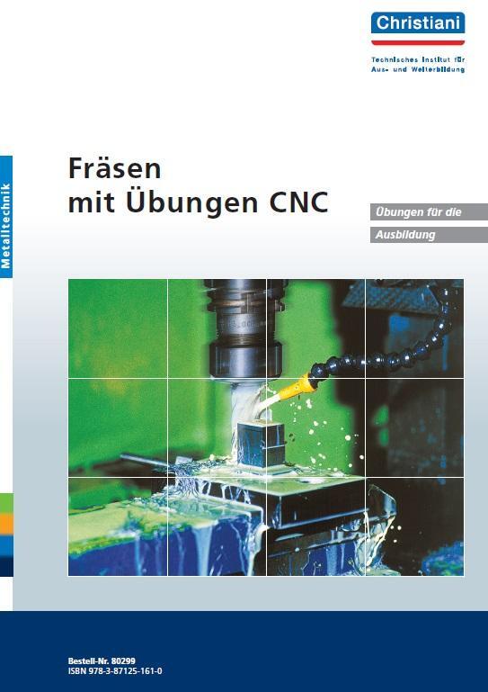 Cover: 9783871251610 | Fräsen - Mit Übungen CNC. Übungsheft für den Auszubildenden | Buch
