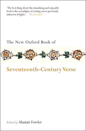 Cover: 9780199556298 | The New Oxford Book of Seventeenth-Century Verse | Alastair Fowler