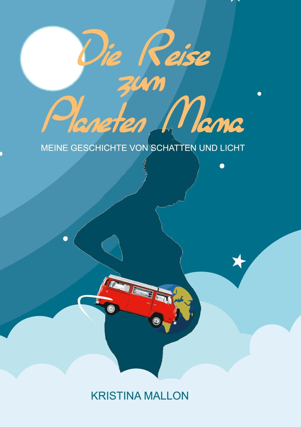 Cover: 9783753402291 | Mallon, K: Reise zum Planeten Mama | Kristina Mallon | Buch | 236 S.