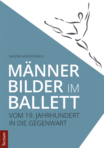 Cover: 9783828838888 | Männerbilder im Ballett | Vom 19. Jahrhundert in die Gegenwart | Buch