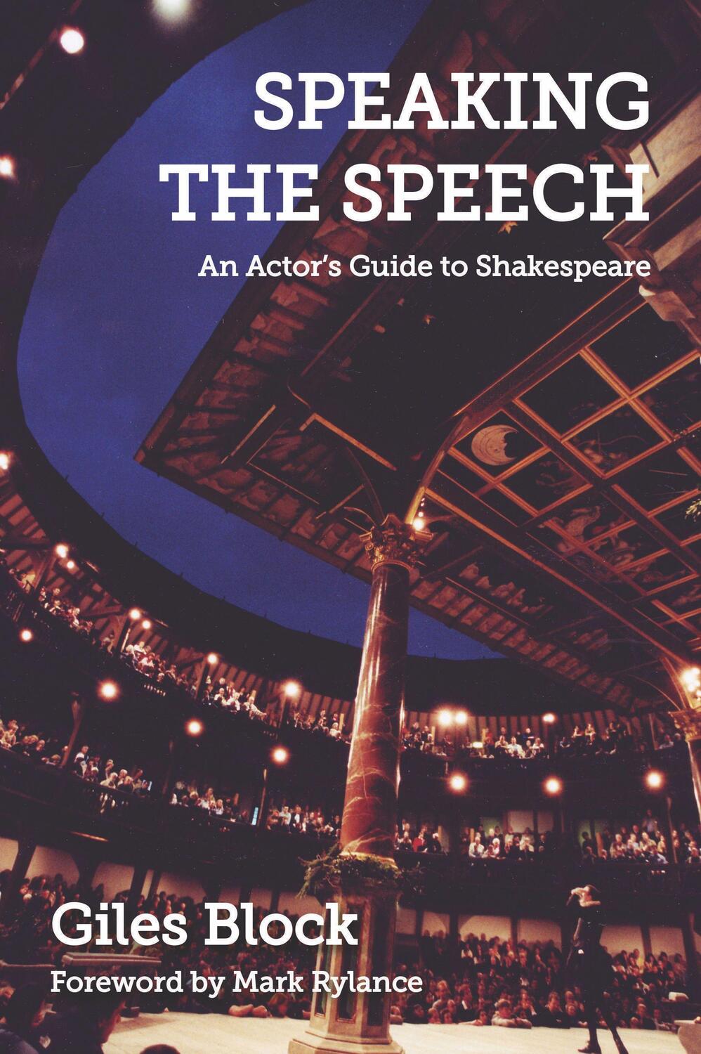 Cover: 9781848421912 | Speaking the Speech | An Actor's Guide to Shakespeare | Giles Block