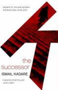 Cover: 9781841958873 | The Successor | Ismail Kadare | Taschenbuch | Kartoniert / Broschiert