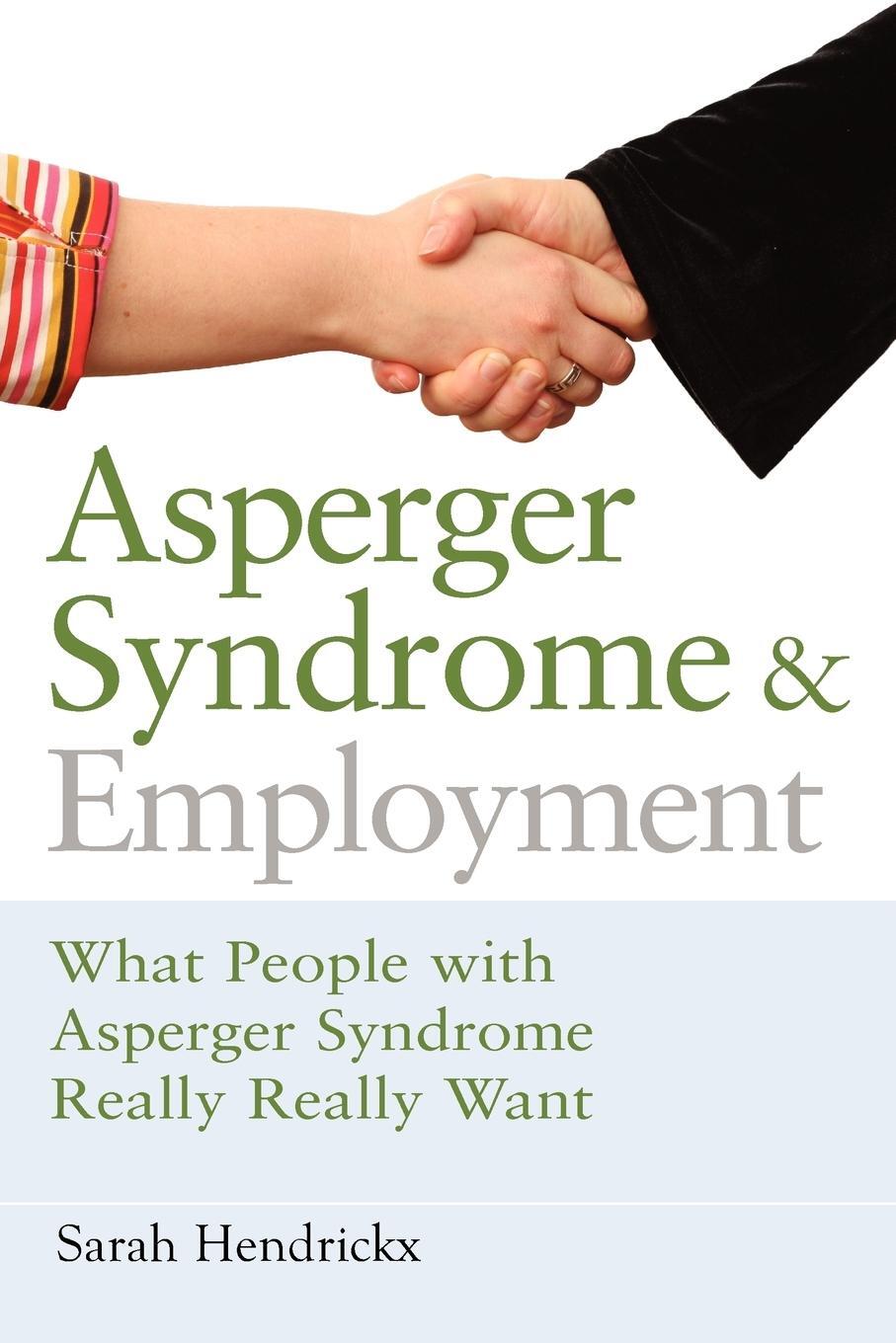 Cover: 9781843106777 | Asperger Syndrome and Employment | Sarah Hendrickx | Taschenbuch
