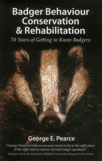 Cover: 9781907807046 | Badger Behaviour Conservation &amp; Rehabilitation: 70 Years of Getting...
