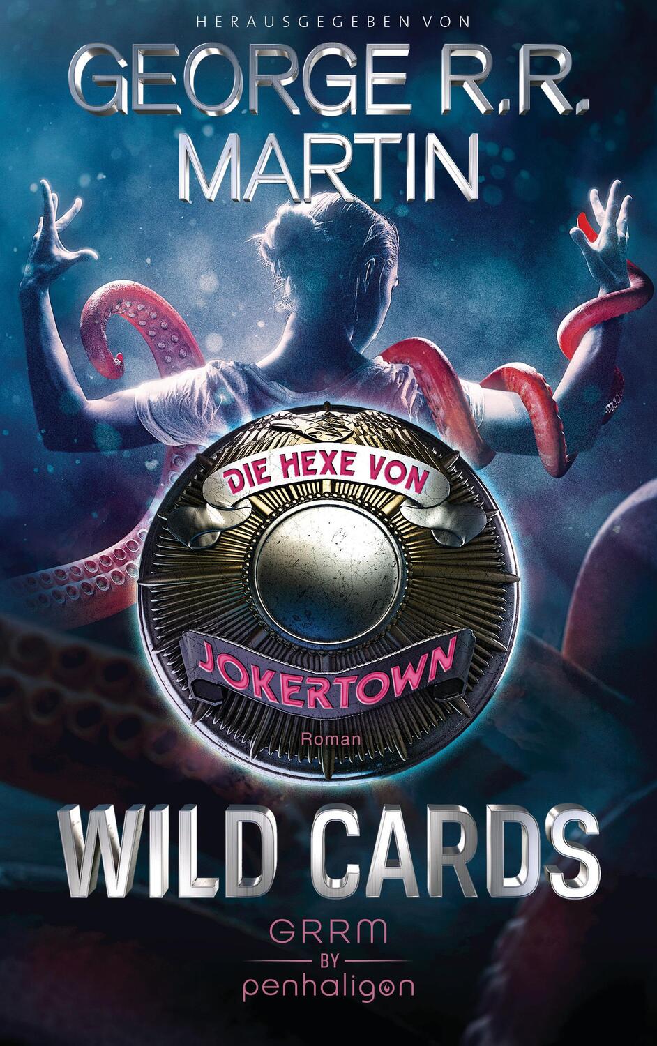 Cover: 9783764532222 | Wild Cards - Die Hexe von Jokertown | George R. R. Martin | Buch