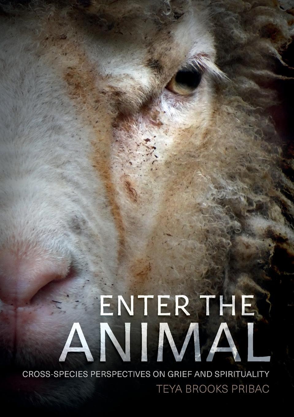 Cover: 9781743327395 | Enter the Animal | Teya Brooks Pribac | Taschenbuch | Animal Publics