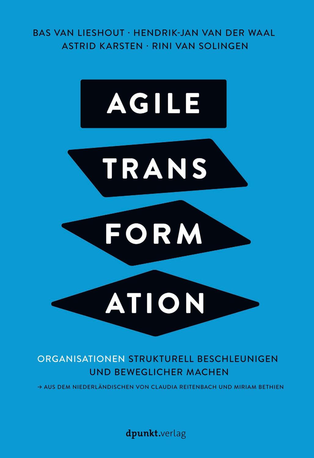 Cover: 9783864907777 | Agile Transformation | Bas van Lieshout (u. a.) | Buch | Deutsch