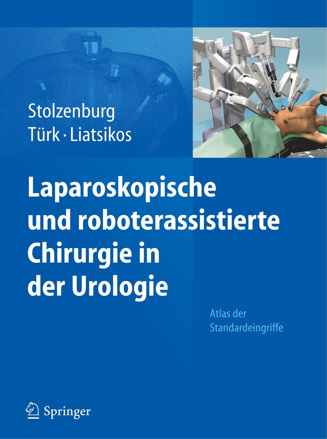 Cover: 9783642103780 | Laparoskopische und roboterassistierte Chirurgie in der Urologie