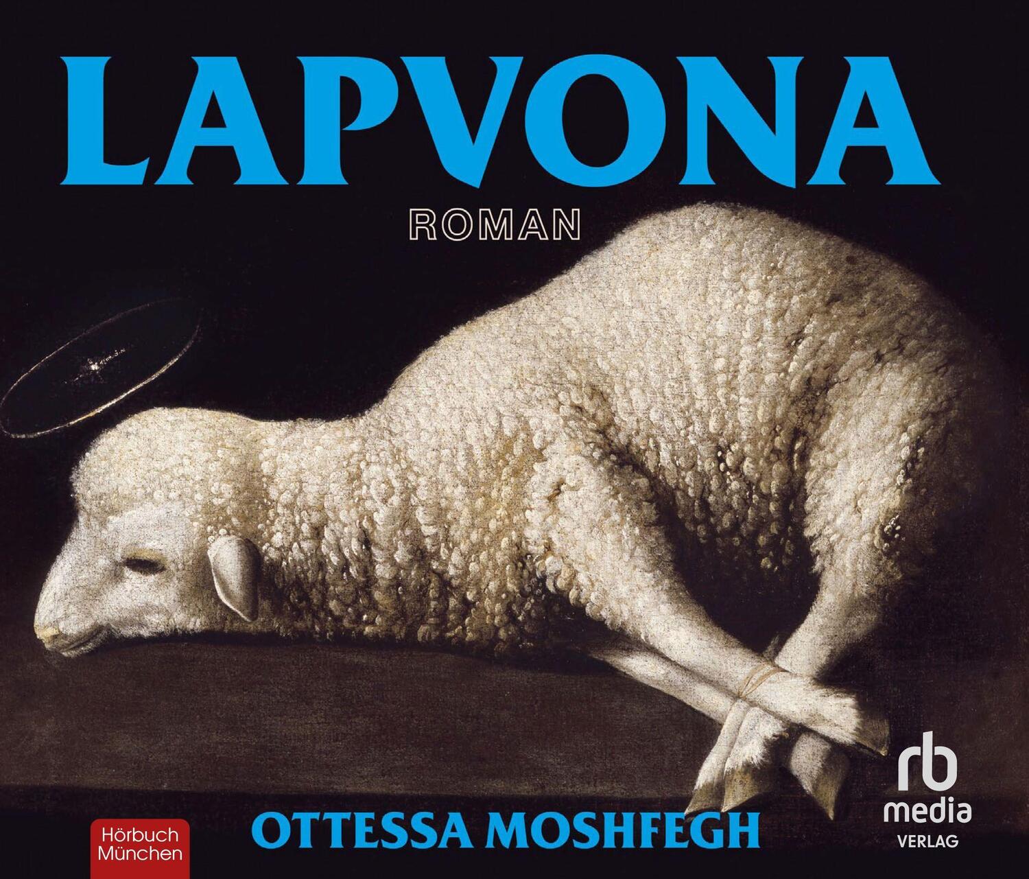 Cover: 9783987851537 | Lapvona: Roman | Ottessa Moshfegh | Audio-CD | Deutsch | 2023
