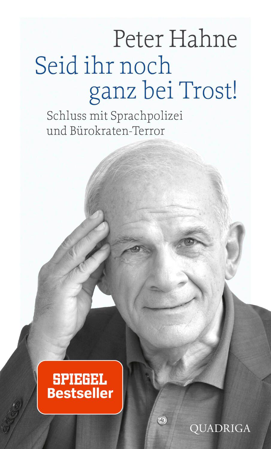 Cover: 9783869950969 | Seid ihr noch ganz bei Trost! | Peter Hahne | Buch | 128 S. | Deutsch