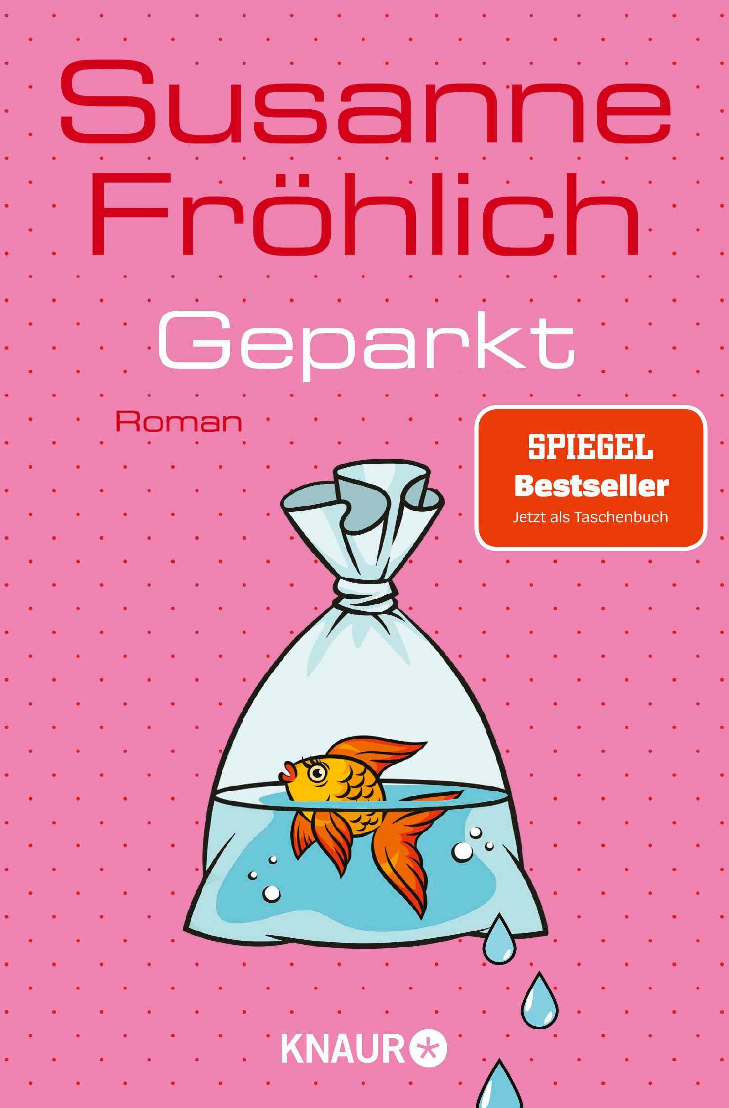 Cover: 9783426447116 | Geparkt | Roman | Susanne Fröhlich | Taschenbuch | 304 S. | Deutsch