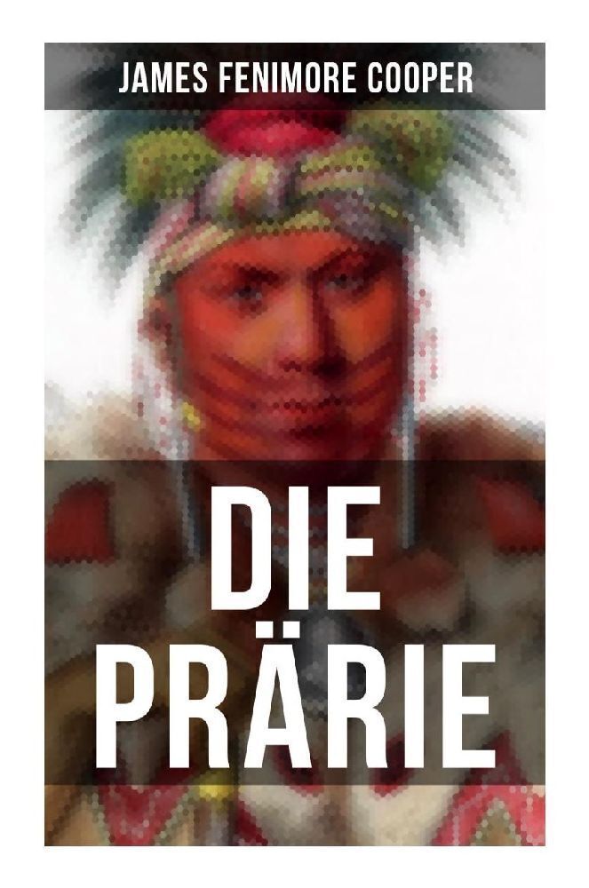 Cover: 9788027253388 | Die Prärie | James Fenimore Cooper | Taschenbuch | 244 S. | Deutsch