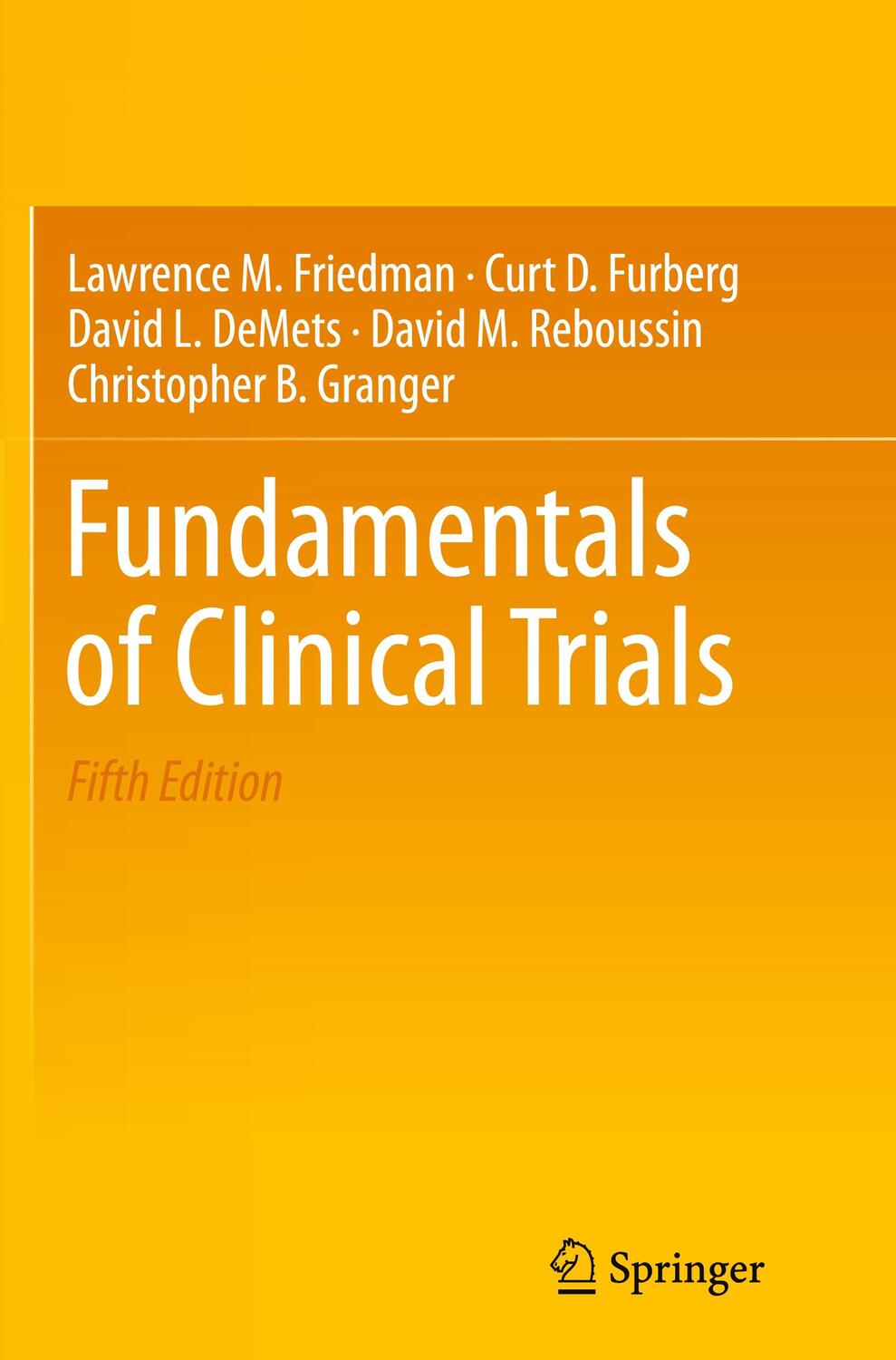 Cover: 9783319307732 | Fundamentals of Clinical Trials | Friedman | Taschenbuch | XXI | 2015
