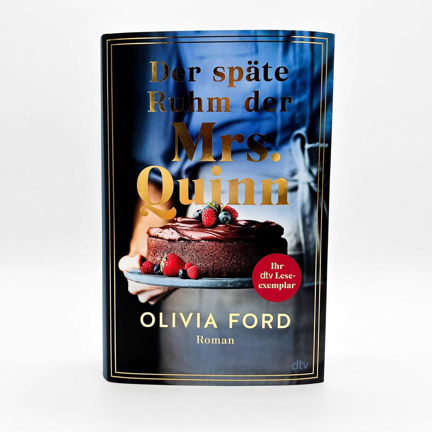 Bild: 9783423283823 | Der späte Ruhm der Mrs. Quinn | Olivia Ford | Buch | 400 S. | Deutsch