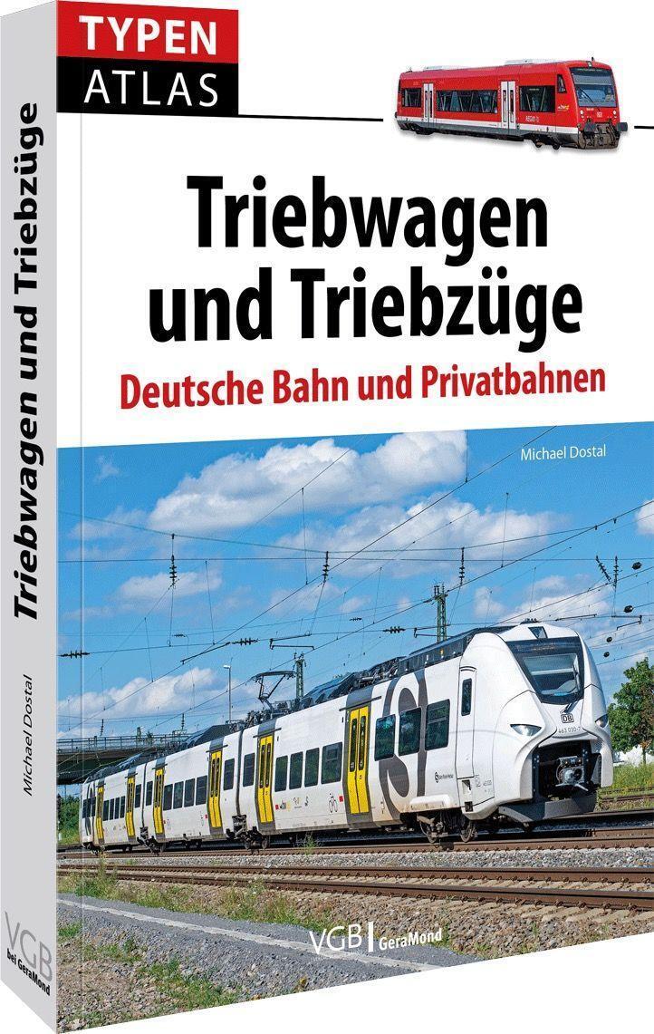 Cover: 9783964535610 | Typenatlas Triebwagen und Triebzüge | Deutsche Bahn und Privatbahnen