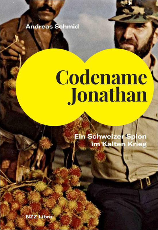 Cover: 9783038104759 | Codename Jonathan | Ein Schweizer Spion im Kalten Krieg | Schmid