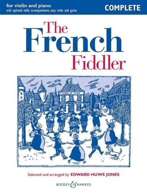 Cover: 9790060120565 | The French Fiddler: With Optional Violin Accompaniment, Easy Violin...