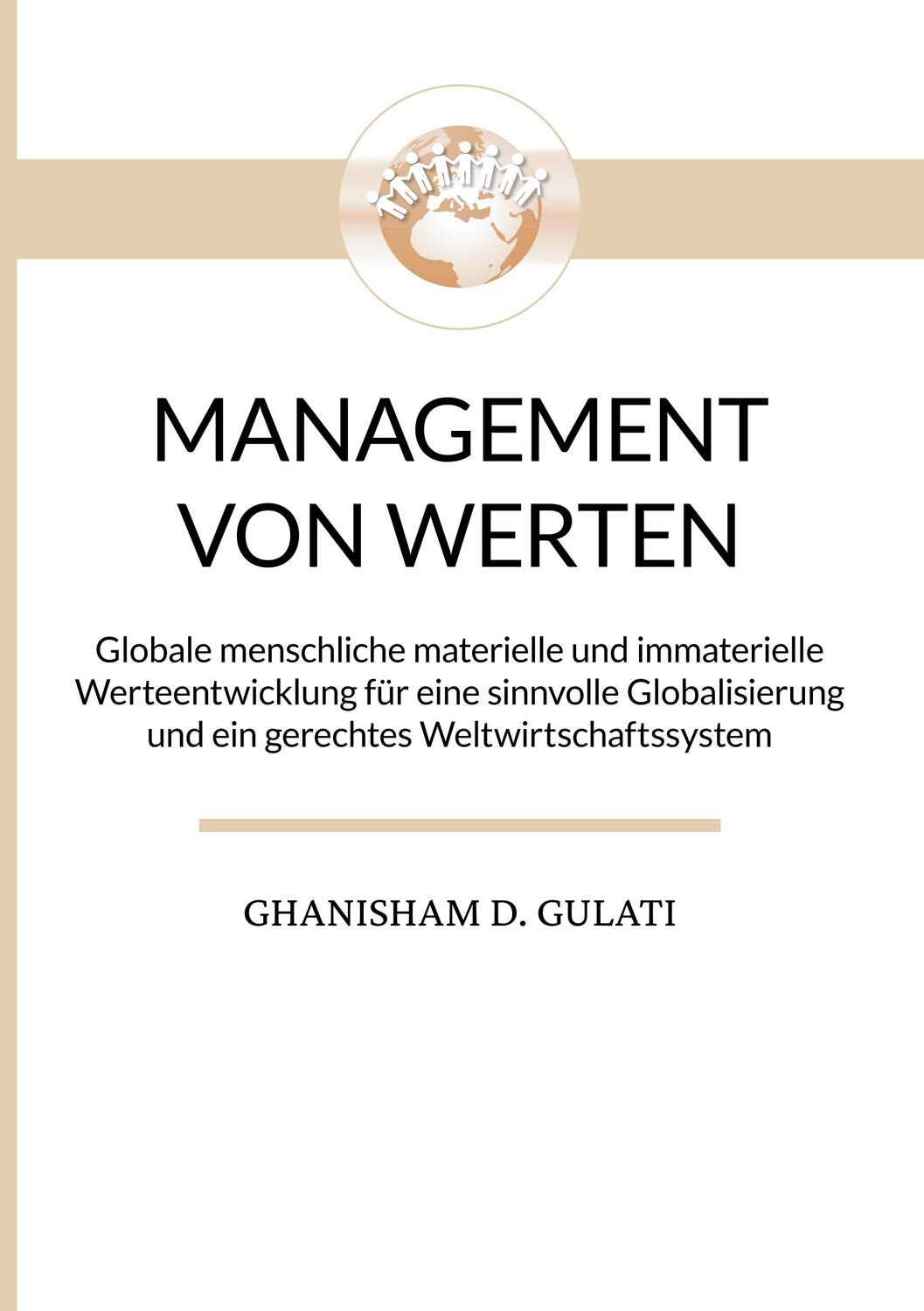 Cover: 9783750450165 | Management von Werten - Management of Values | Ghanisham D. Gulati