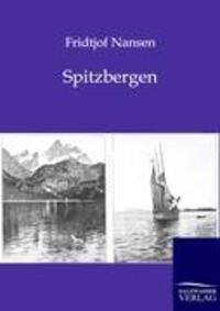 Cover: 9783864441929 | Spitzbergen | Fridtjof Nansen | Taschenbuch | Paperback | Deutsch