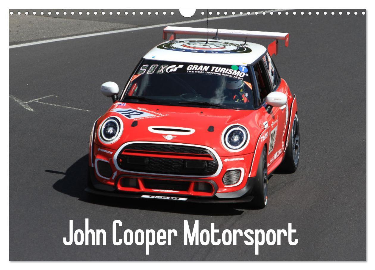 Cover: 9783383624261 | John Cooper Motorsport (Wandkalender 2024 DIN A3 quer), CALVENDO...