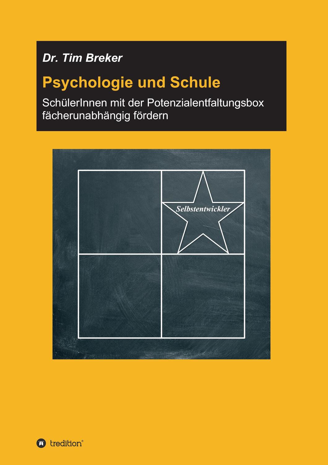 Cover: 9783743904859 | Psychologie und Schule | Tim Breker | Taschenbuch | tredition