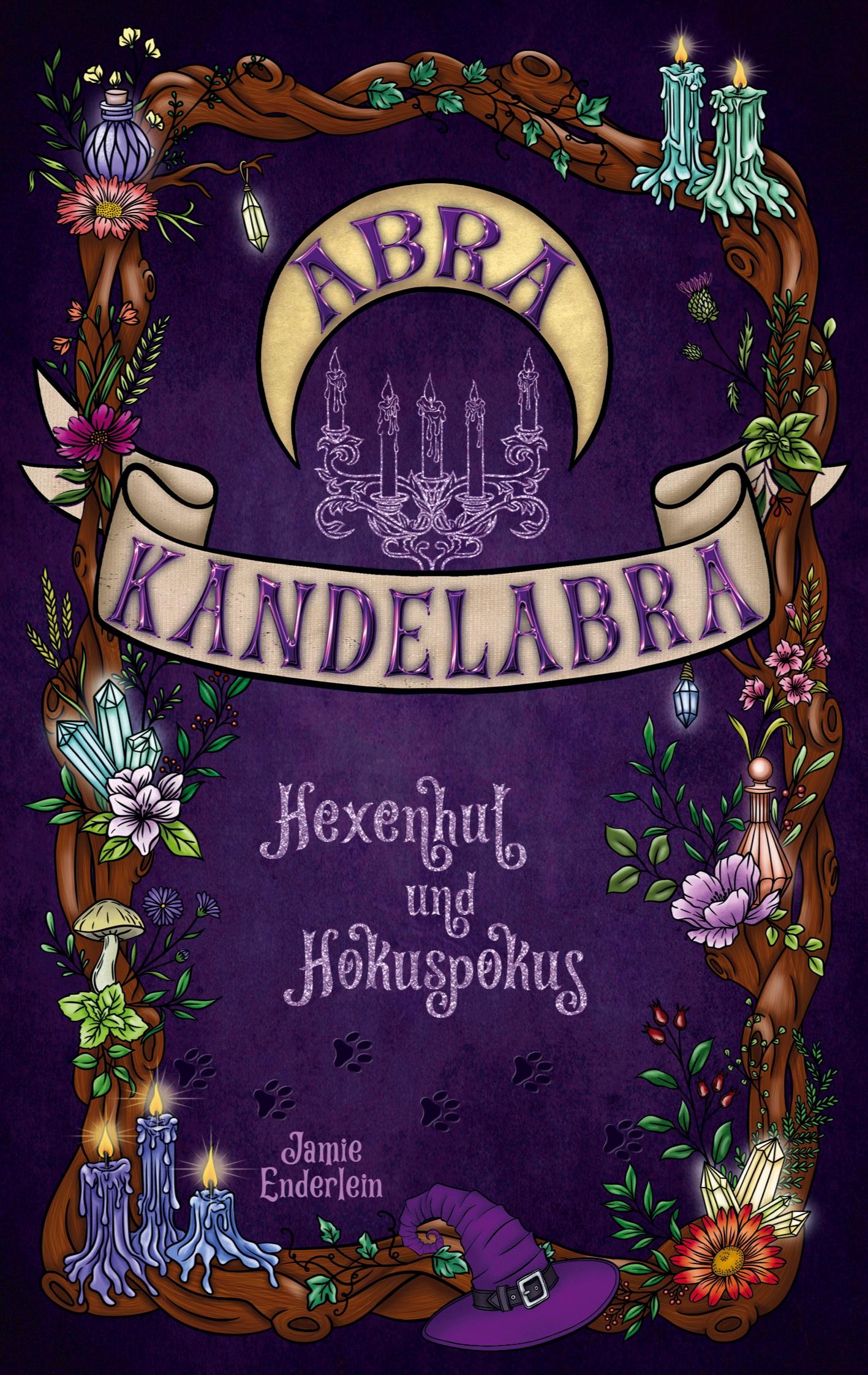 Cover: 9783384394880 | Abra Kandelabra | Hexenhut und Hokuspokus | Jamie Enderlein | Buch