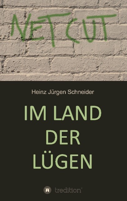 Cover: 9783732363582 | Im Land der Lügen | Heinz Jürgen Schneider | Taschenbuch | Paperback