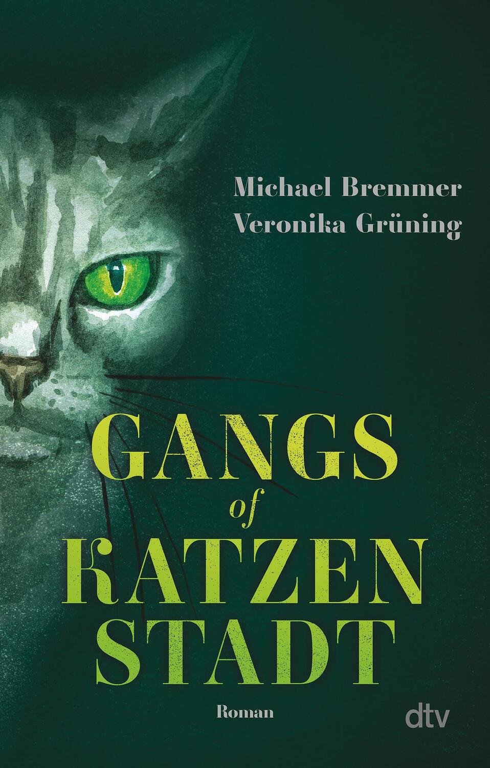 Cover: 9783423220361 | Gangs of Katzenstadt | Michael Bremmer (u. a.) | Taschenbuch | Deutsch