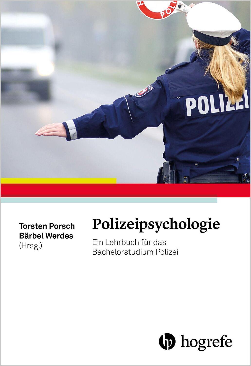 Cover: 9783801726928 | Polizeipsychologie | Ein Lehrbuch für das Bachelorstudium Polizei