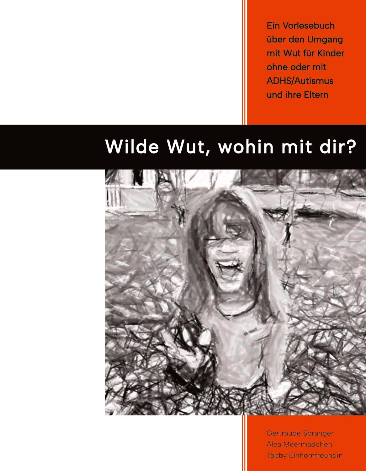 Cover: 9783347865112 | Wilde Wut, wohin mit Dir? | Gertraude Spranger (u. a.) | Buch | 28 S.