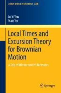 Cover: 9783319012698 | Local Times and Excursion Theory for Brownian Motion | Yor (u. a.)