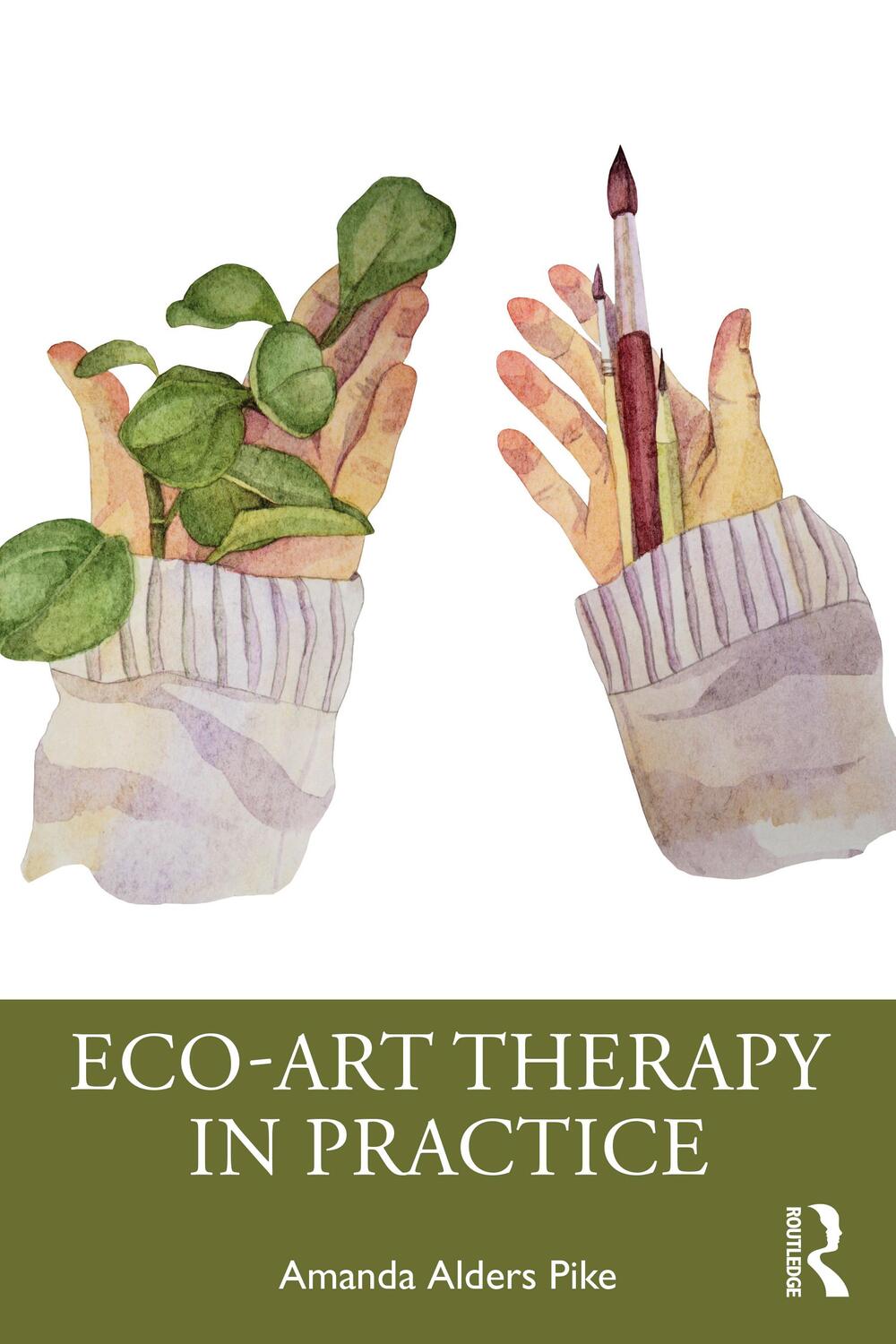 Cover: 9780367548766 | Eco-Art Therapy in Practice | Amanda Alders Pike | Taschenbuch | 2021