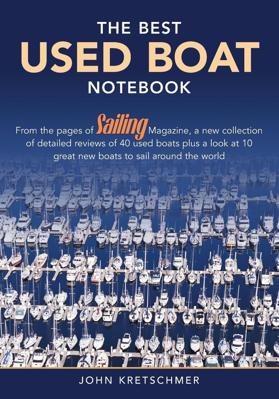 Cover: 9781574092349 | The Best Used Boat Notebook | John Kretschmer | Taschenbuch | Englisch