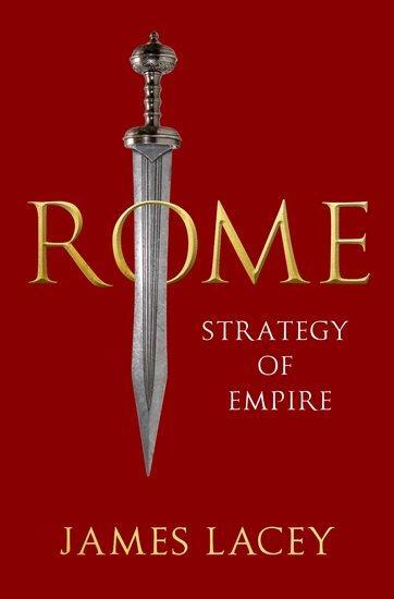 Cover: 9780190937706 | Rome | Strategy of Empire | James Lacey | Buch | Gebunden | Englisch