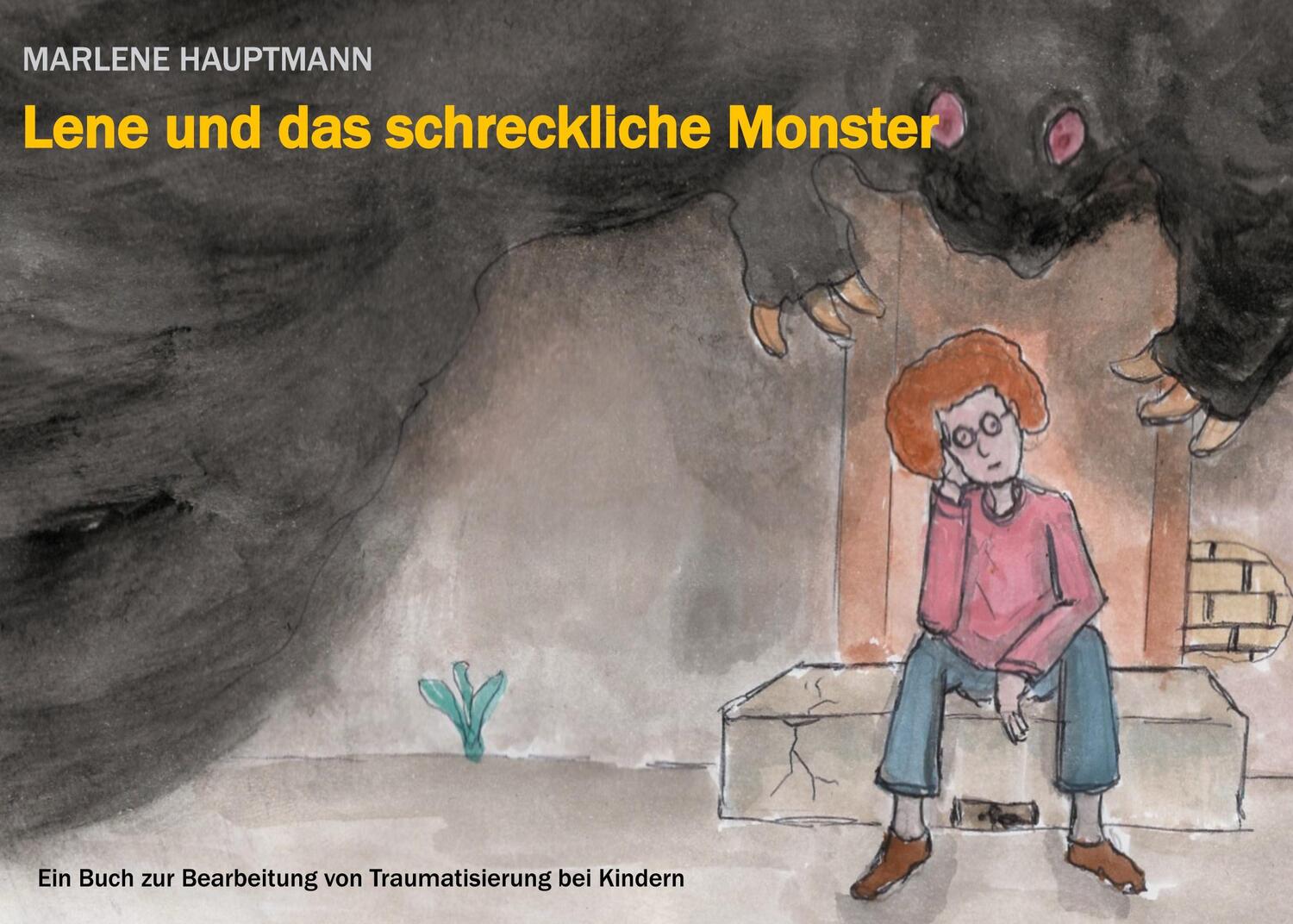 Cover: 9783751999984 | Lene und das schreckliche Monster | Marlene Hauptmann | Buch | 32 S.