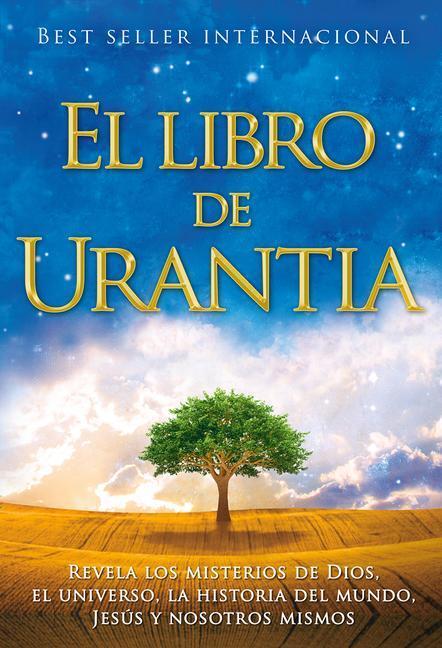 Cover: 9781883395025 | El Libro de Urantia: Revelando Los Misterios de Dios, El Universo,...