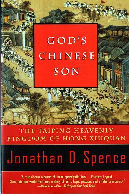 Cover: 9780393315561 | God's Chinese Son: The Taiping Heavenly Kingdom of Hong Xiuquan | Buch