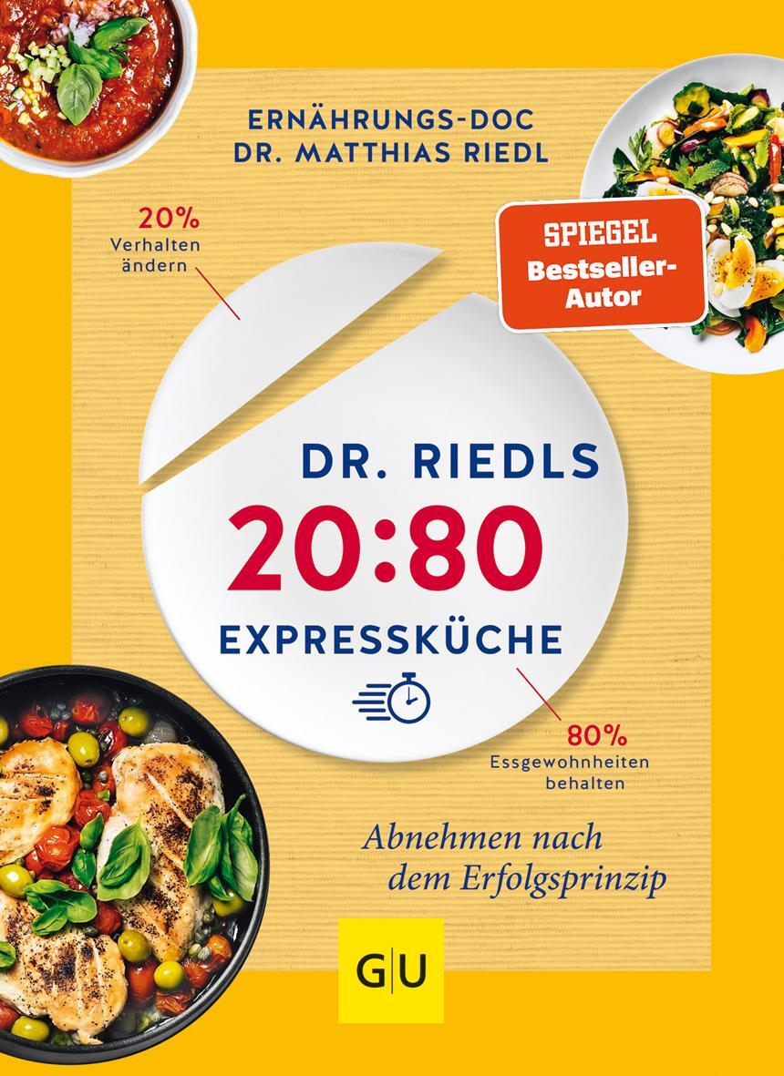 Cover: 9783833872341 | Dr. Riedls 20:80 Expressküche | Abnehmen nach dem Erfolgsprinzip