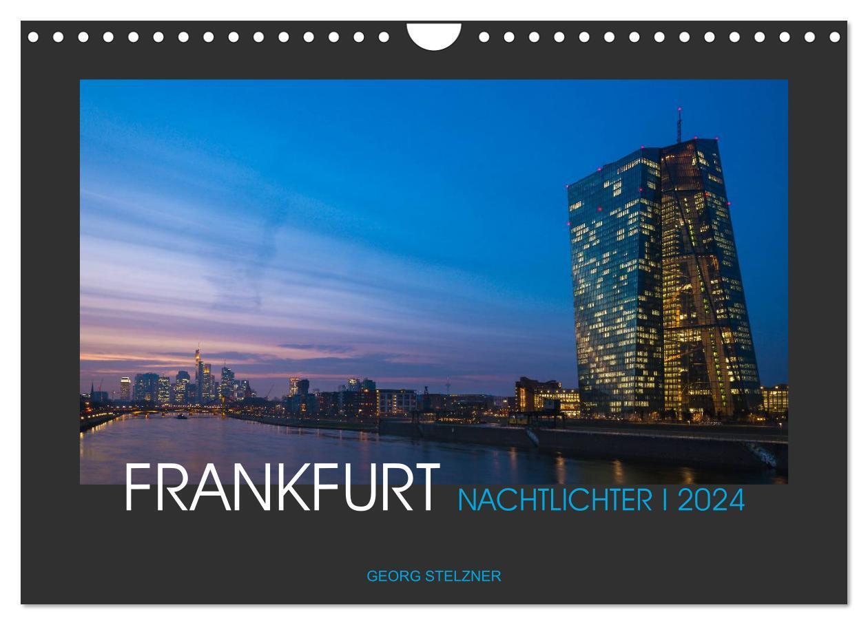 Cover: 9783383312113 | FRANKFURT - Nachtlichter 2024 (Wandkalender 2024 DIN A4 quer),...