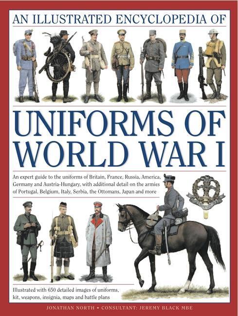 Cover: 9780754823407 | Illustrated Encyclopedia of Uniforms of World War I | Black | Buch