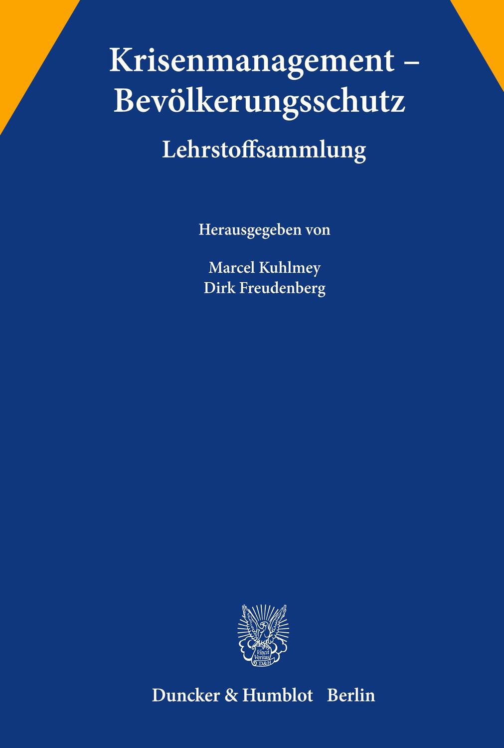 Cover: 9783428146192 | Krisenmanagement ¿ Bevölkerungsschutz. | Lehrstoffsammlung. | Buch