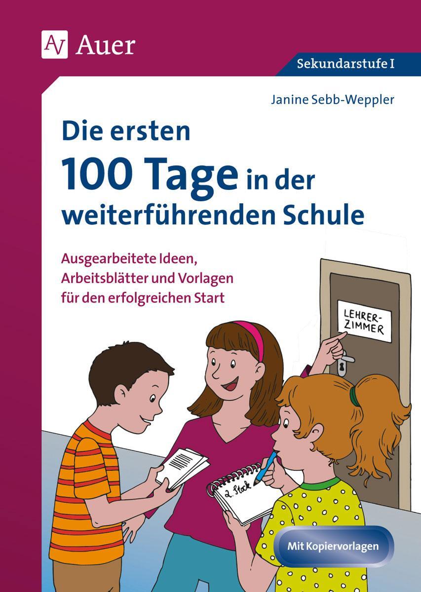 Cover: 9783403079477 | Die ersten 100 Tage in der weiterführenden Schule | Sebb-Weppler