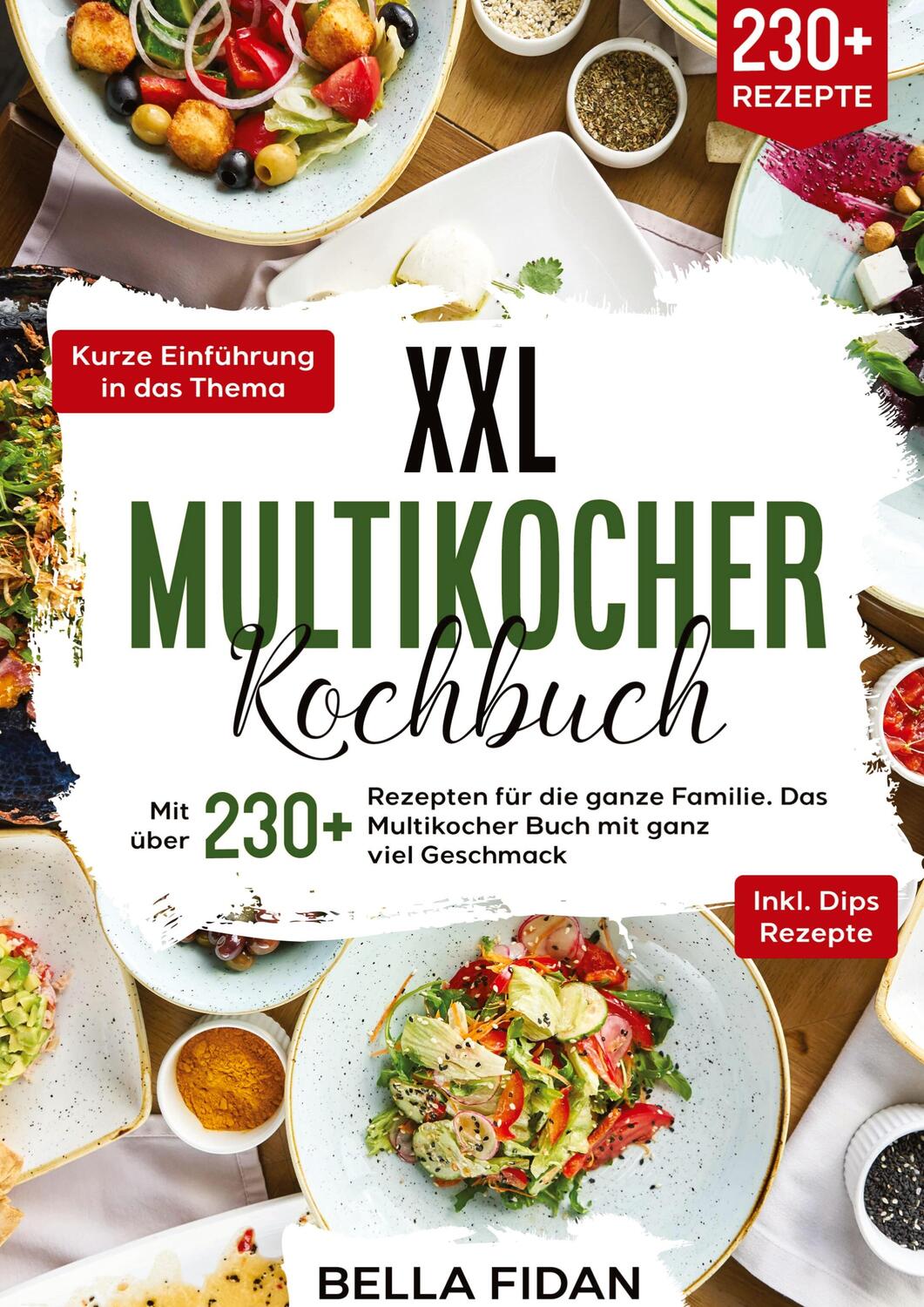 Cover: 9783347988330 | XXL Multikocher Kochbuch | Bella Fidan | Buch | 176 S. | Deutsch